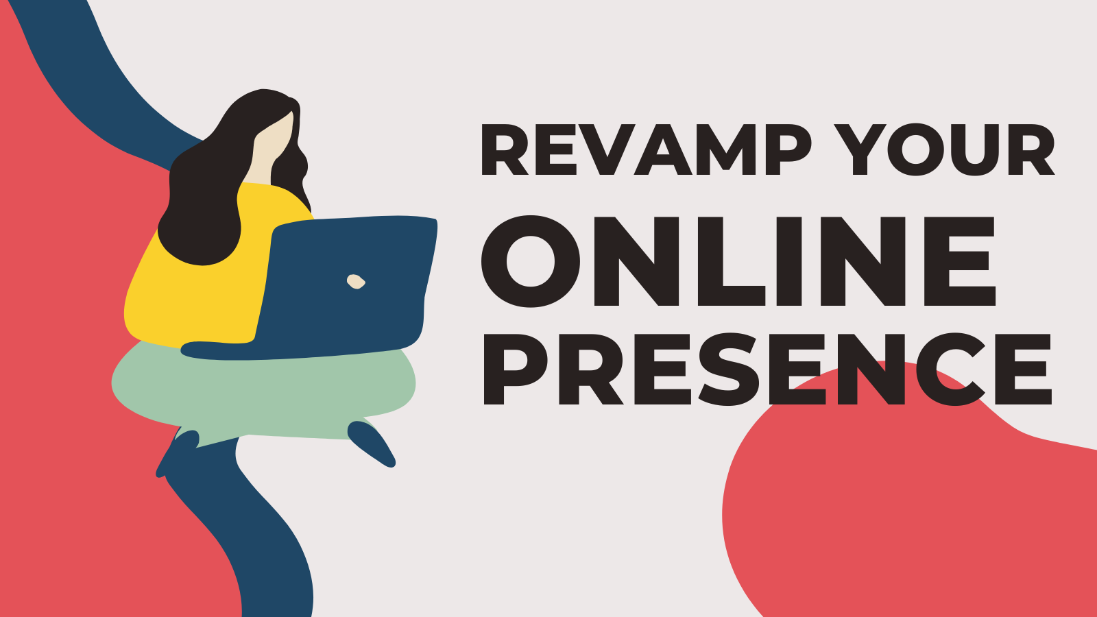 Revamp Your Online Presence